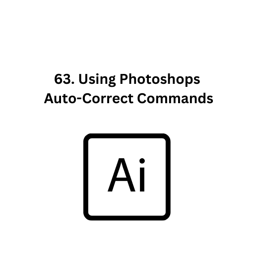 63. Using Photoshops Auto-Correct Commands